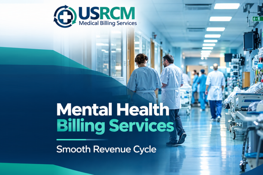 Mental Health Billing Services That Keep Your Revenue Cycle Running Smoothly Mental Health Billing Services That Keep Your Revenue Cycle Running Smoothly